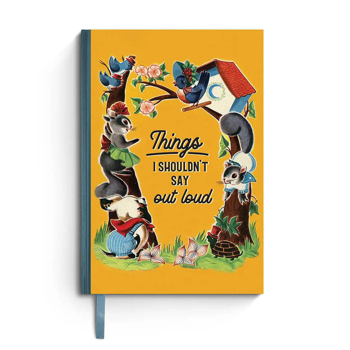 Things I Shouldn't Say Out Loud - Funny Vintage Notebook