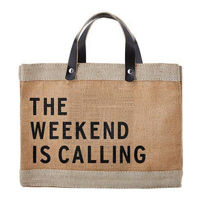 Mini Market Tote - The Weekend is Calling