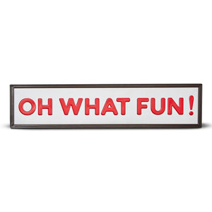 Christmas 'Oh What Fun!' Enamel Sign