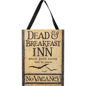 Dead and Breakfast Inn - Sign