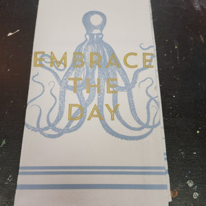 "Embrace the Day' Bar Towel