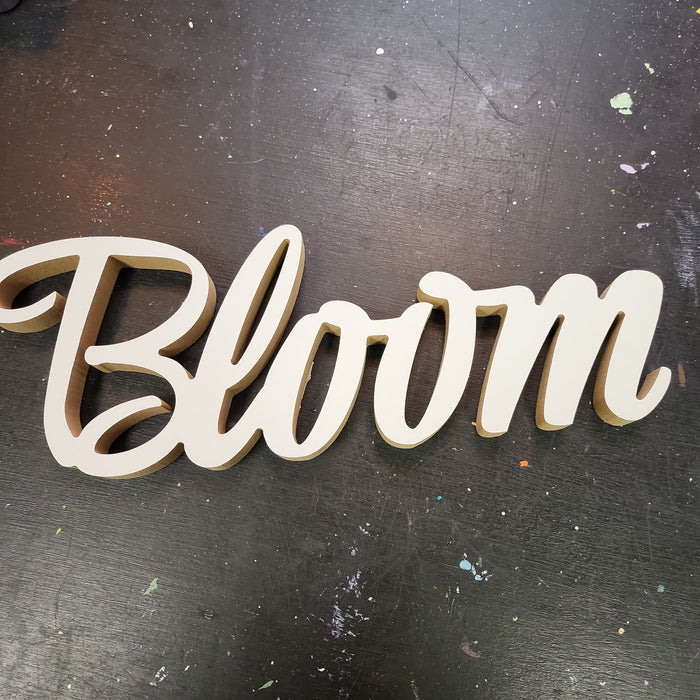 'BLOOM' Script Wood Sign