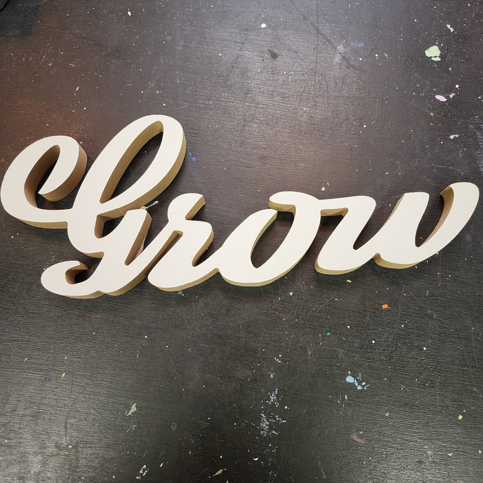 'GROW' Script Wood Sign