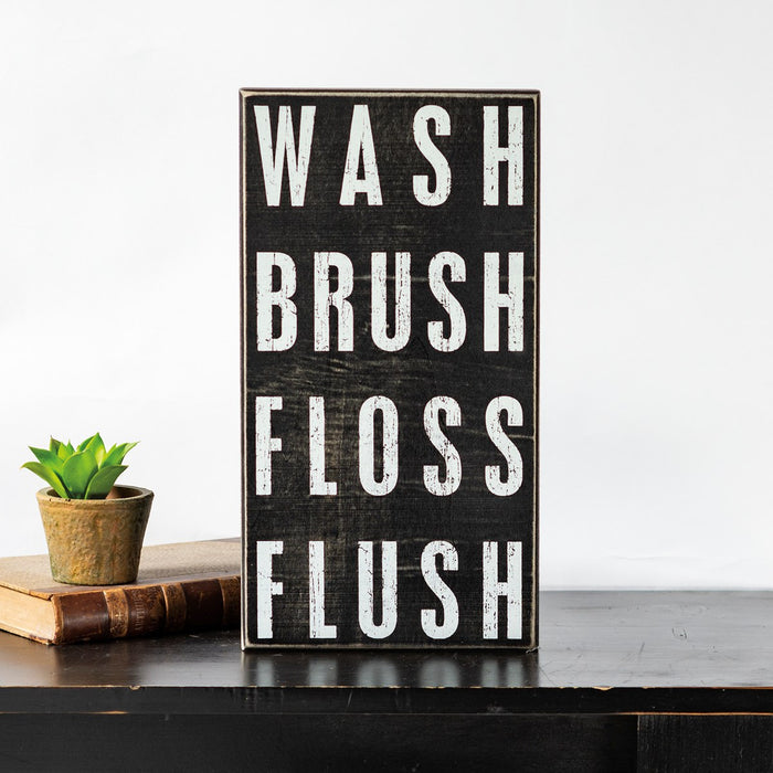 Wash Brush Floss Flush - Box Sign