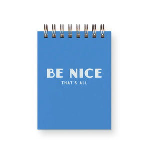 Be Nice, That's All - Mini Jotter
