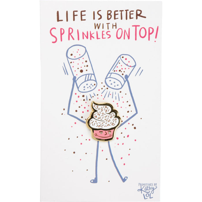 Enamel Pin - Life Is Better With Sprinkles