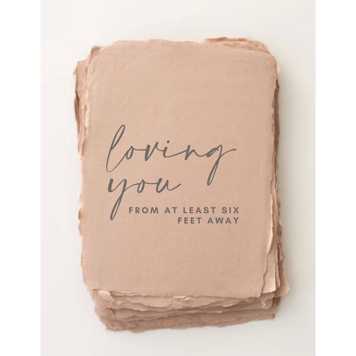 Loving You: From At Least Six Feet Away Card
